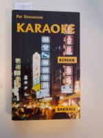 Karaoke - f&ouml;re och efter vetenskapen : [roman]