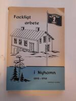 Fackligt arbete i Nyhamn 1898-1958
