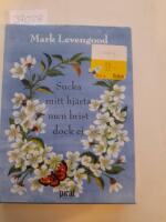 Sucka mitt hj&auml;rta men brist dock ej
