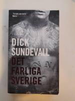 Det farliga Sverige