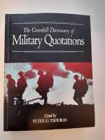 The Greenhill Dicitionary of Military Quotations