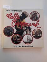 Den fantastiske Calle &Ouml;rnemark