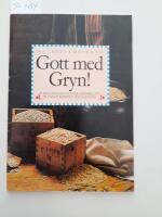 Gott med gryn