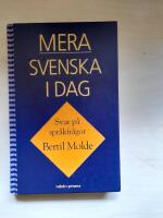Mera svenska i dag - [svar p&aring; spr&aring;kfr&aring;gor]