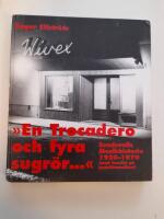 "En Trocadero och fyra sugr&ouml;r-" - Sundsvalls musikhistoria 1920-1970 (med tonvikt p&aring; popul&auml;rmusiken)