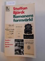 Romanens formv&auml;rld. Studier i prosaber&auml;ttarens teknik