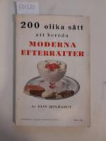 200 olika s&auml;tt att bereda modena efterr&auml;tter