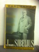 Jean Sibelius En konstn&auml;rs liv och personlighet