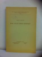 Das auge der einfalt. Eine untersuchung zu MATTH. 6, 22-23 und LUK. 11, 34-35