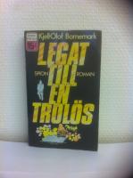 Legat till en trol&ouml;s : [spionroman]