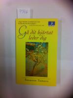 G&aring; dit hj&auml;rtat leder dig