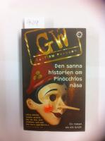 Den sanna historien om Pinocchios n&auml;sa : en roman om ett brott