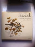Skissbok : anteckningar fr&aring;n svensk natur