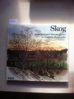 Skog : anteckningar fr&aring;n en gl&auml;nta