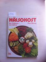 H&auml;lsokost : lev friskare - m&aring; b&auml;ttre