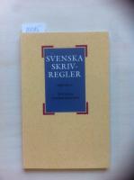 Svenska skrivregler utgivna av Svenska Spr&aring;kn&auml;mnden