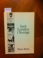 Jack London i Sverige : studier i marknadsf&ouml;ring och litter&auml;rt inflytande = Jack London in Sweden : the diffusion and influence of his works