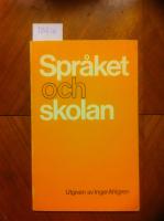 Spr&aring;ket och skolan