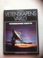 Vetenskapens v&auml;rld 9 Vetenskapens verktyg