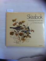 Skissbok : anteckningar fr&aring;n svensk natur