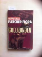 Gullhunden En dollarstinn historia om vovstreck och annat ruffel