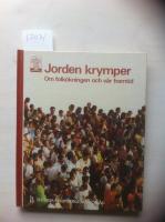 Jorden krymper : om folk&ouml;kningen och v&aring;r framtid