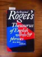 Roget&acute;s Thesurus of English words and phrases. New edition.