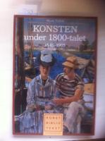 Konsten under 1800-talet : [1848-1905]