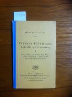 Svenska f&ouml;rfattare deras liv och verksamhet skildrade f&ouml;r barn och ungdom i hem och skola