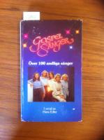 Gospels&aring;nger : [&ouml;ver 100 andliga s&aring;nger]