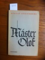 M&auml;ster Olof Prosaupplagan tryckt efter f&ouml;rsta manuskriptet 1872