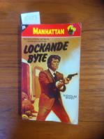Lockande byte
