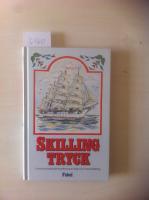 Skillingtryck Urval och musikalisk bearbetning av Dag och Urban Dahlberg