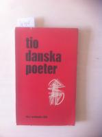 Tio danska poet. Ove Abildgaar, Thorkild Bj&ouml;rnvig, Frank Jaeger, Erik Knudsen, Gustaf Munch-Petersen, J&ouml;rgen nash, Morten Nielsen, Halfdan Rasmussen, Ole Sarvig, Ole Wovel