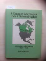 I Canadas &ouml;demarker och i f&auml;dernebygden : axplock ur en brevv&auml;xling 1926-1933
