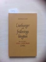 Livshunger och fr&auml;lsningsl&auml;ngtan. En studie i Erik Lindorms lyrik