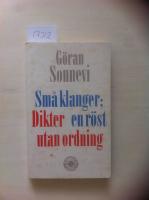 Sm&aring; klanger; en r&ouml;st : Dikter utan ordning