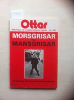 Morsgrisar och mansgrisar : om m&ouml;drars betydelse f&ouml;r manssamh&auml;llet