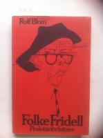 Folke Fridell Prolet&auml;rf&ouml;rfattare