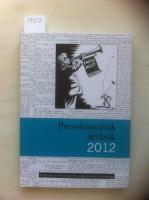 Presshistorisk &aring;rsbok 2012