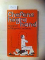 Chefens h&ouml;gra hand : [en arg bok]