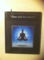 Viljans makt &ouml;ver materien