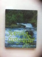 Svenska lustg&aring;rdar : fr&aring;n Sk&aring;nes bokskogar i s&ouml;der till "landet ovan skogsgr&auml;nsen" i norr