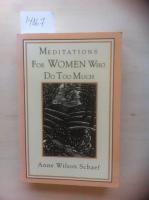Meditations For Women Who Do Too Much