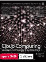 Cloud computing : concepts, technology, & architecture