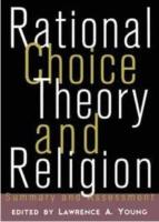  Rational Choice Theory and Religion  by Andrew Hindmoor