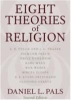  Eight theories of religion | 2nd edition  by Daniel L. Pals
