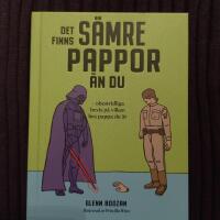Det finns s&auml;mre pappor &auml;n du - obestridliga bevis p&aring; vilken bra pappa du &auml;r