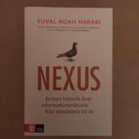 Nexus : en kort historik &ouml;ver informationsn&auml;tverk fr&aring;n sten&aring;ldern till AI