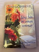 S&aring;ng fr&aring;n en annan sommar : en k&auml;rleksroman